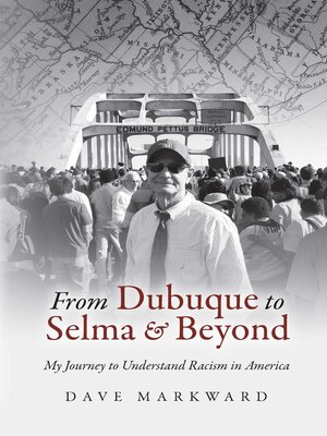 cover image of From Dubuque to Selma and Beyond